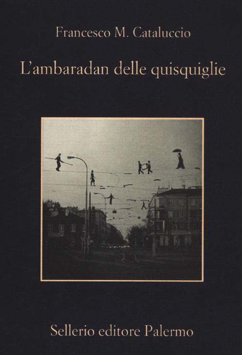 L'ambaradan delle quisquiglie