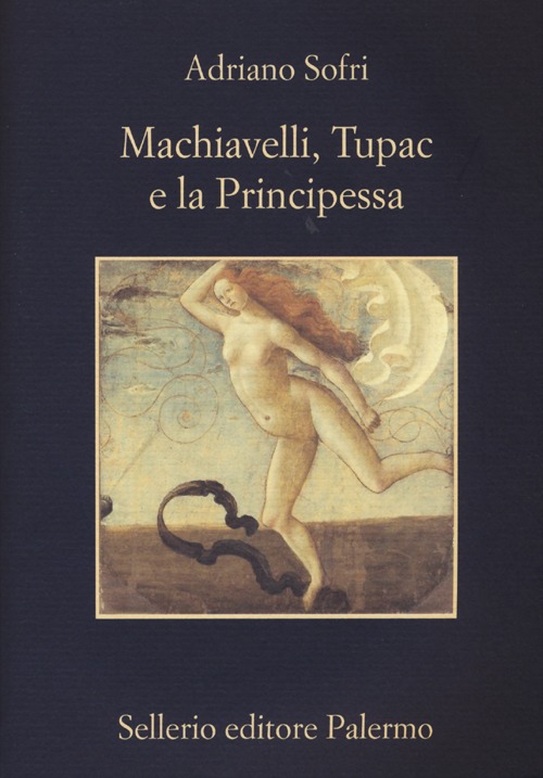 Machiavelli, Tupac e la Principessa