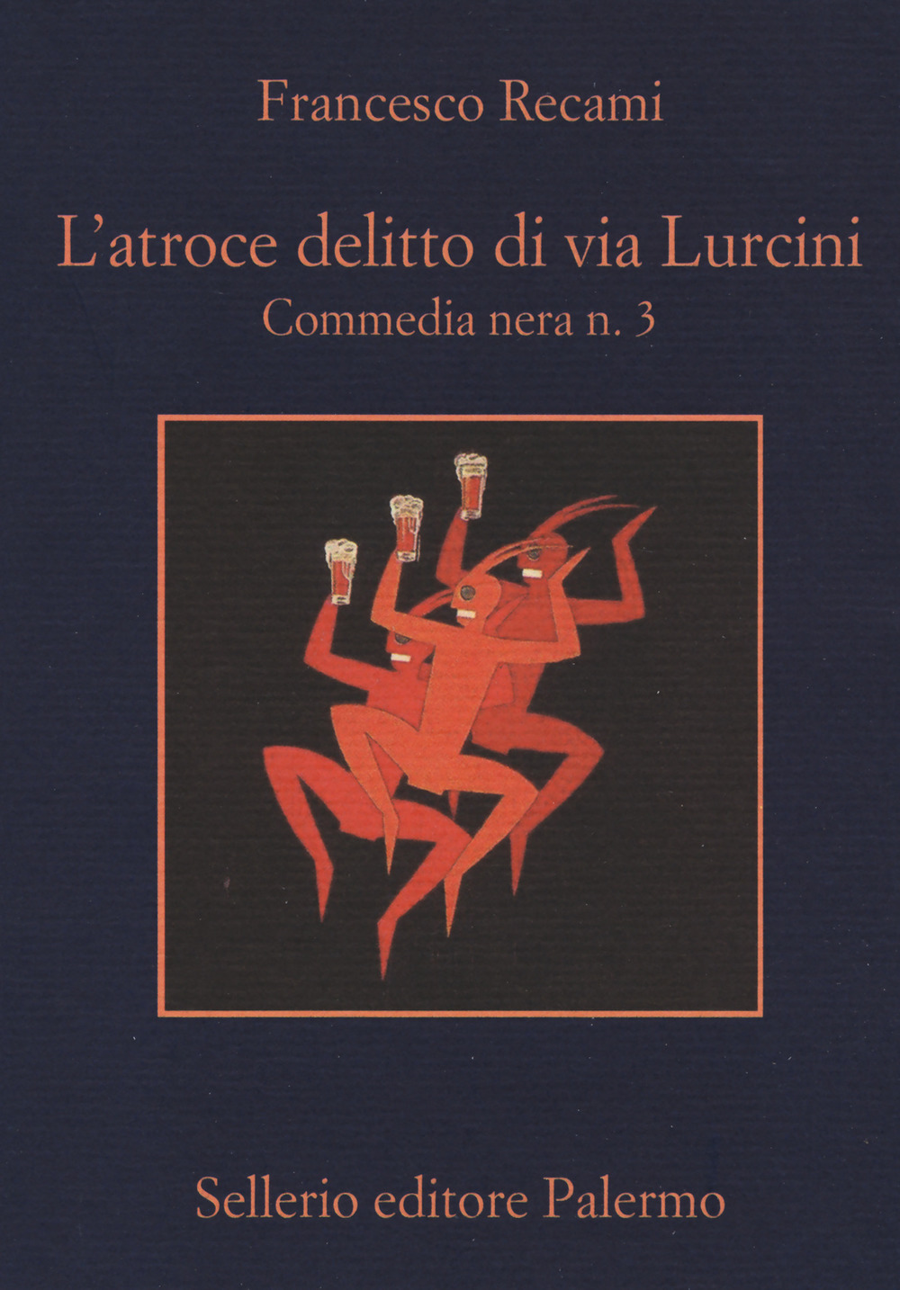 L'atroce delitto di via Lurcini. Commedia nera n. 3