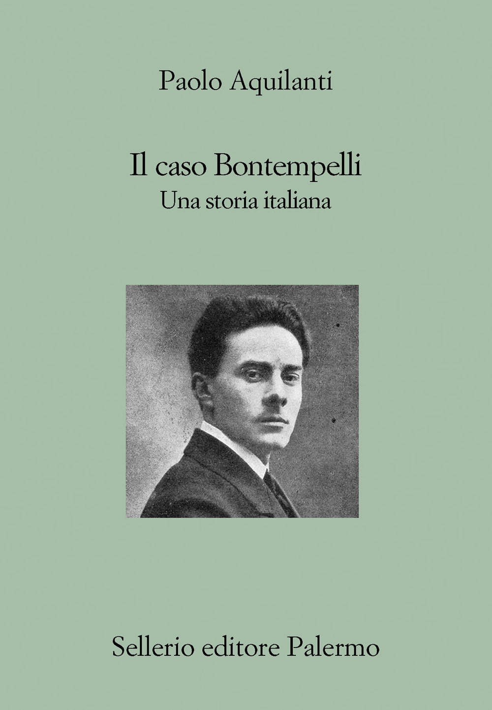 Il caso Bontempelli. Una storia italiana