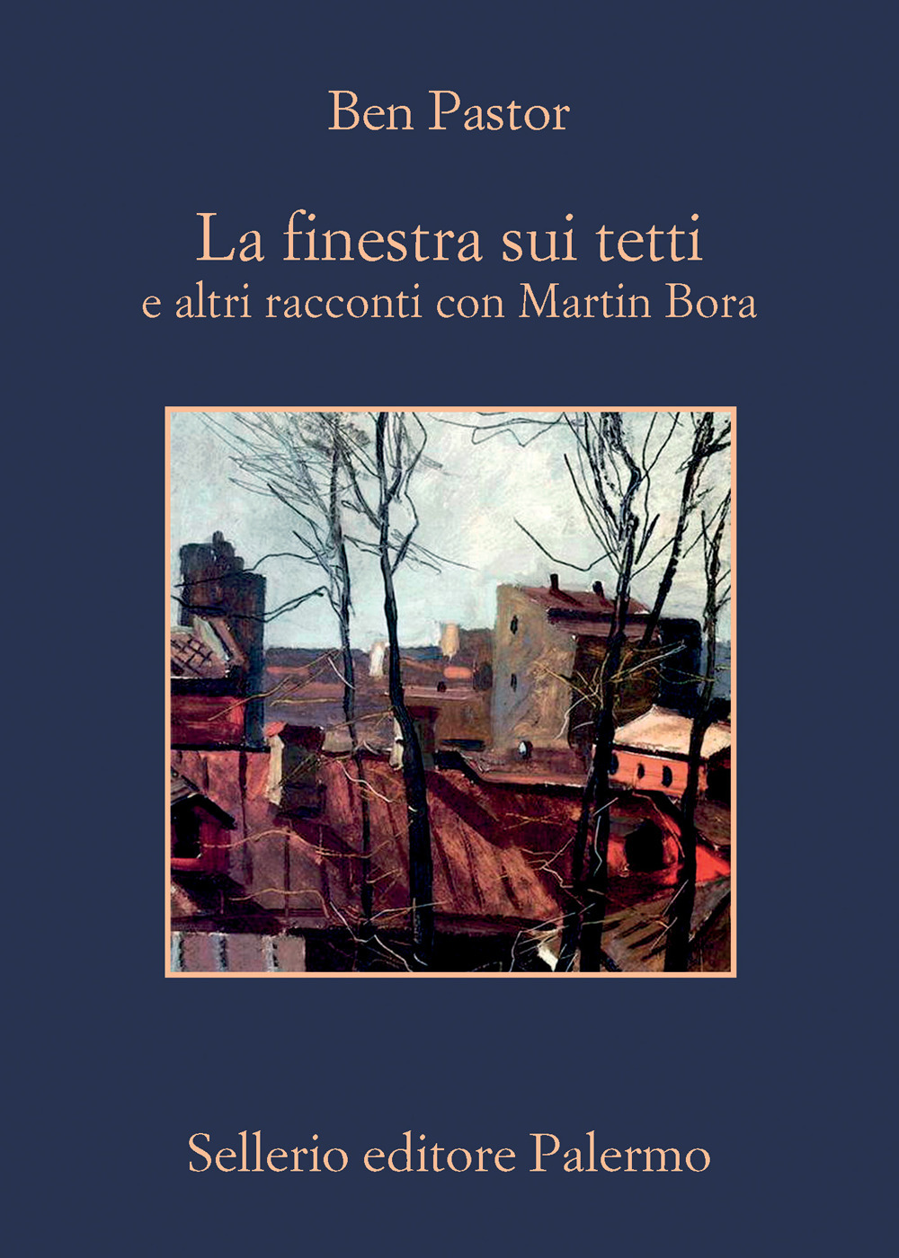 La finestra sui tetti e altri racconti con Martin Bora