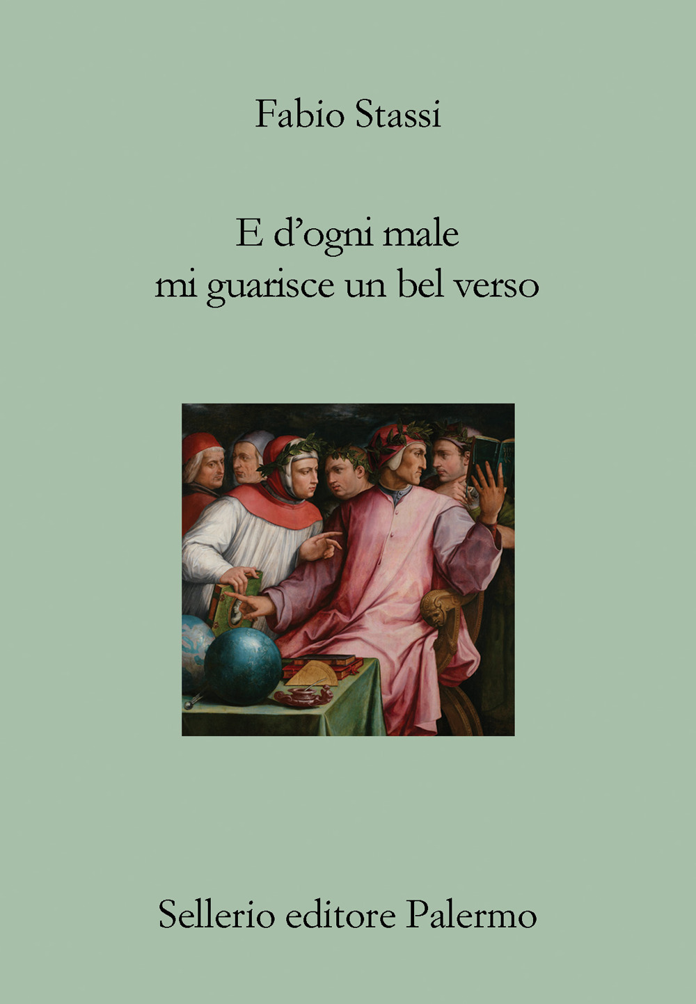 E d'ogni male mi guarisce un bel verso. Breve discorso su Dante, la poesia e il dolore