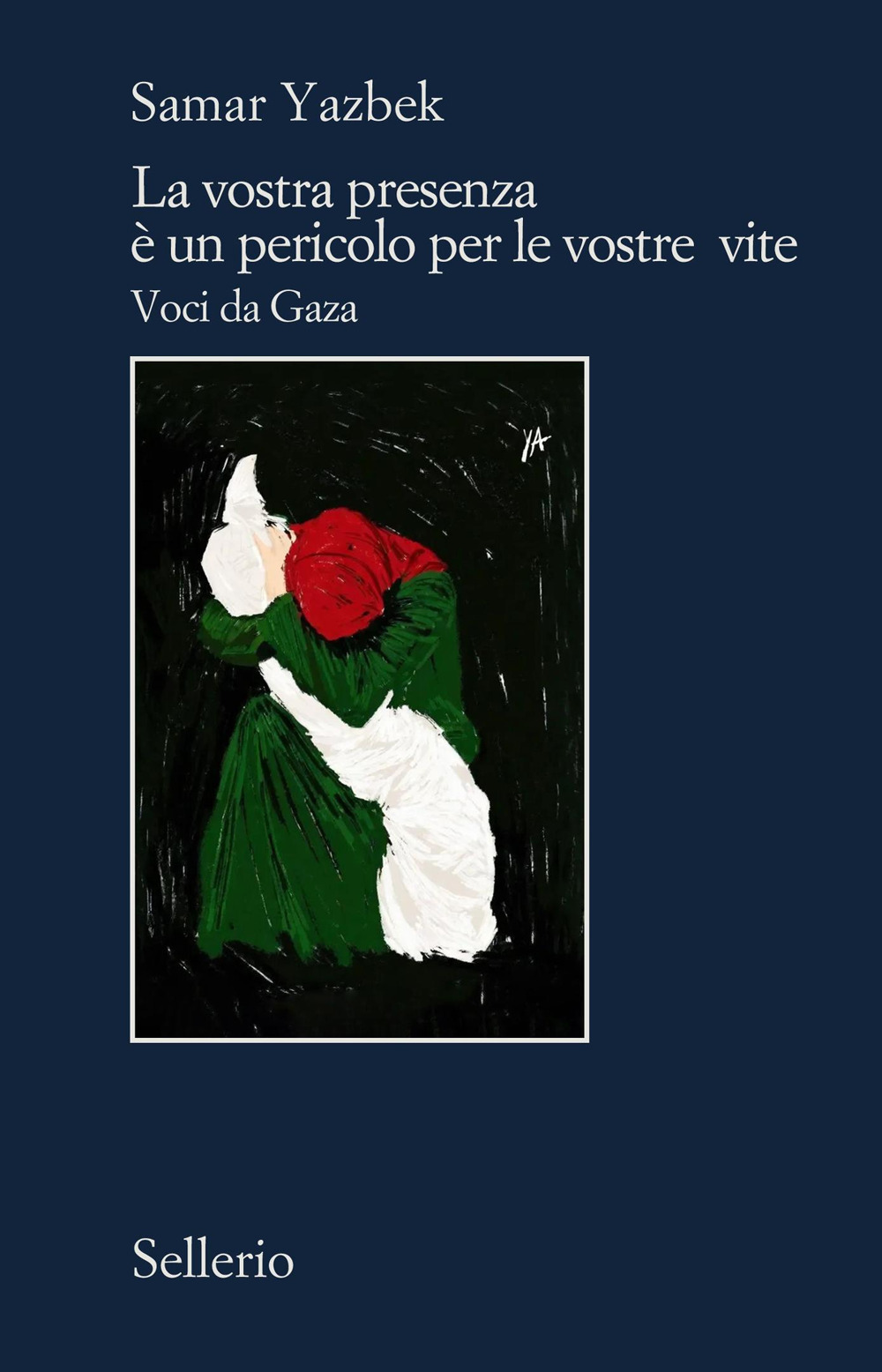 La vostra presenza è un pericolo per le vostre vite