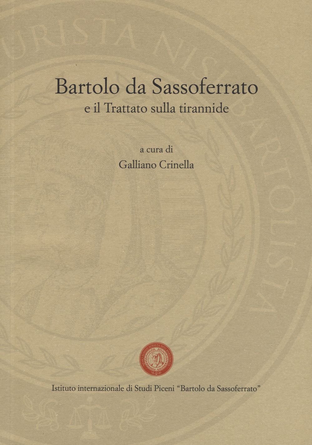 Bartolo da Sassoferrato e il Trattato sulla tirannide