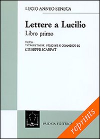 Lettere a Lucilio. Libro 1º (epistole 1-12)