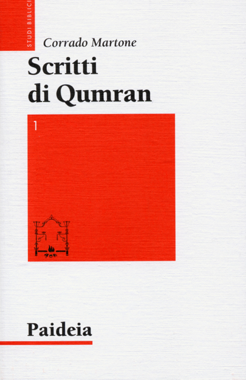 Scritti di Qumran. Ediz. bilingue. Vol. 1