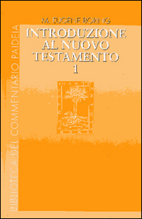 Introduzione al Nuovo Testamento. Vol. 1: Storia, letteratura, teologia