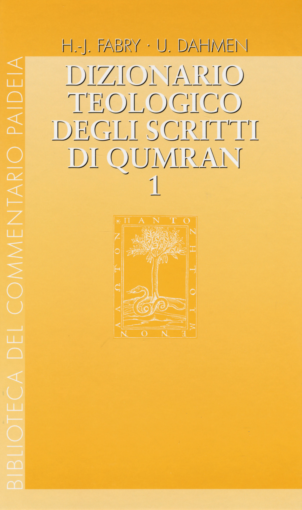 Dizionario teologico degli scritti di Qumran. Vol. 1: 'ab-binjamin