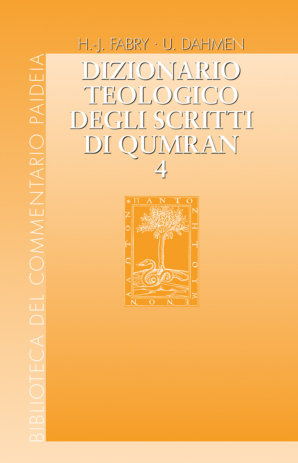 Dizionario teologico degli scritti di Qumran. Vol. 4: Kohen - Ma?kîl