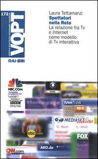 Spettatori nella rete. La relazione fra Tv e Internet come modello di Tv interattiva