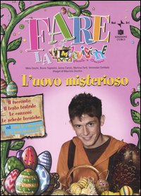 L'uovo misterioso. Con CD Audio