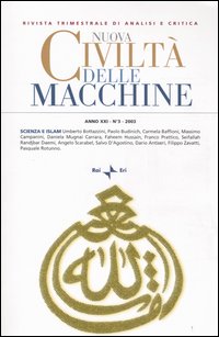 Nuova civiltà delle macchine (2003). Vol. 3: Scienza e Islam