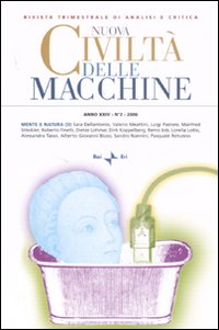Nuova civiltà delle macchine (2006). Vol. 2: Mente e natura (2)