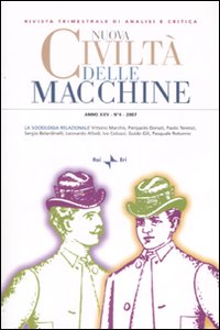 Nuova civiltà delle macchine (2007). Vol. 4: La sociologia relazionale