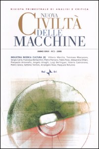 Nuova civiltà delle macchine (2008). Vol. 2: Industria, ricerca, cultura (2)