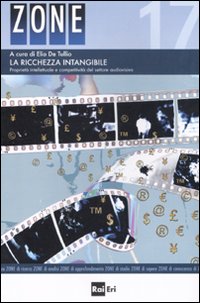 La ricchezza intangibile. Proprietà intellettuale e competitività del settore audovisivo