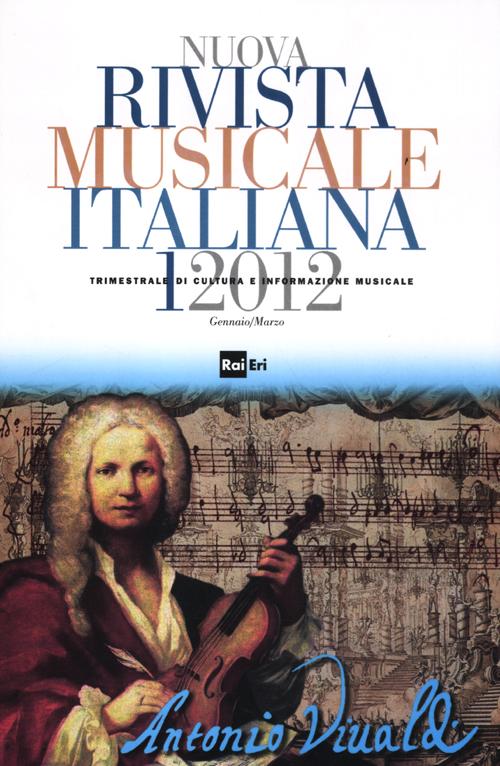 Nuova rivista musicale italiana (2012). Vol. 1
