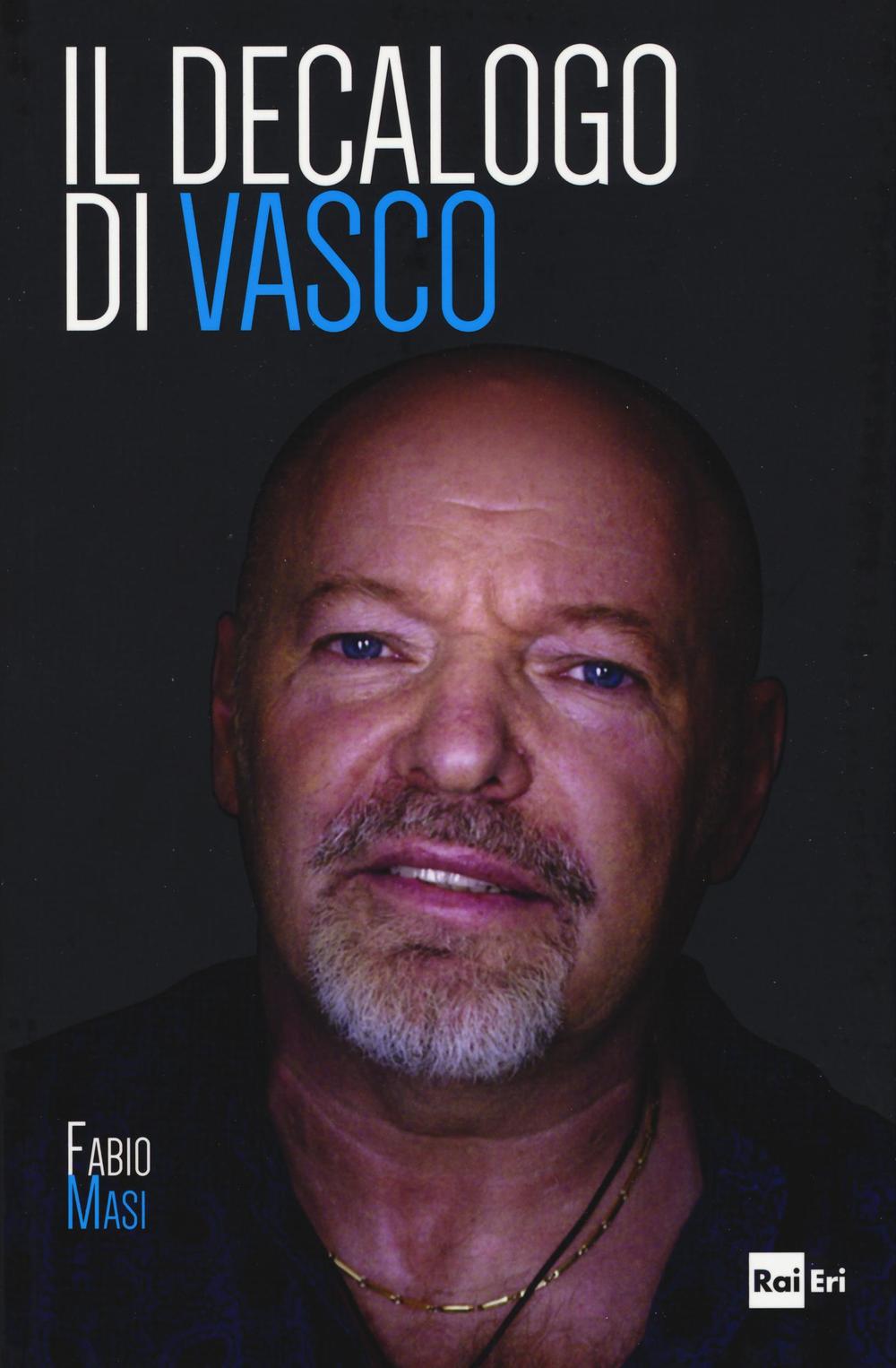 Il decalogo di Vasco