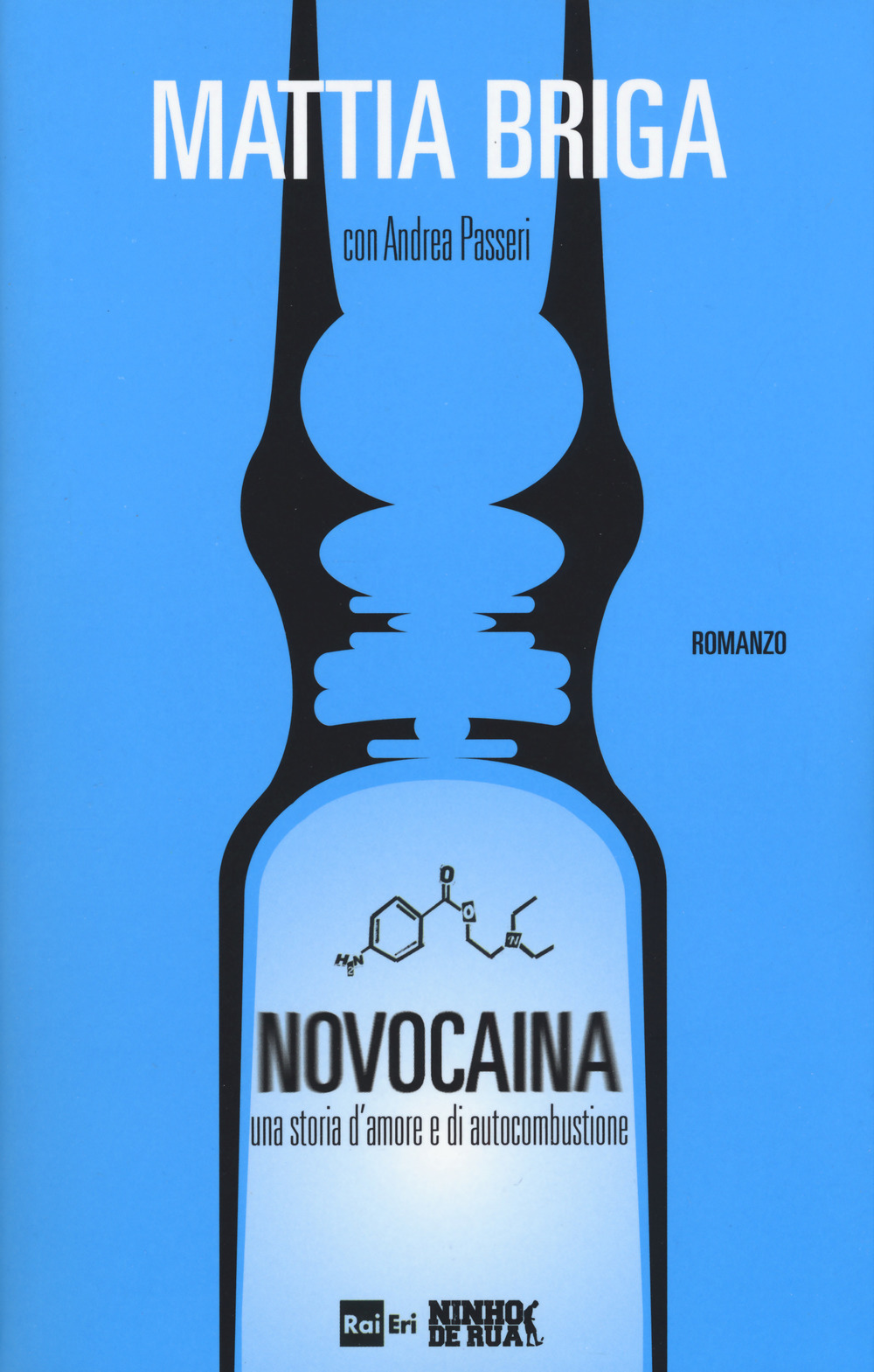 Novocaina. Una storia d'amore e di autocombustione