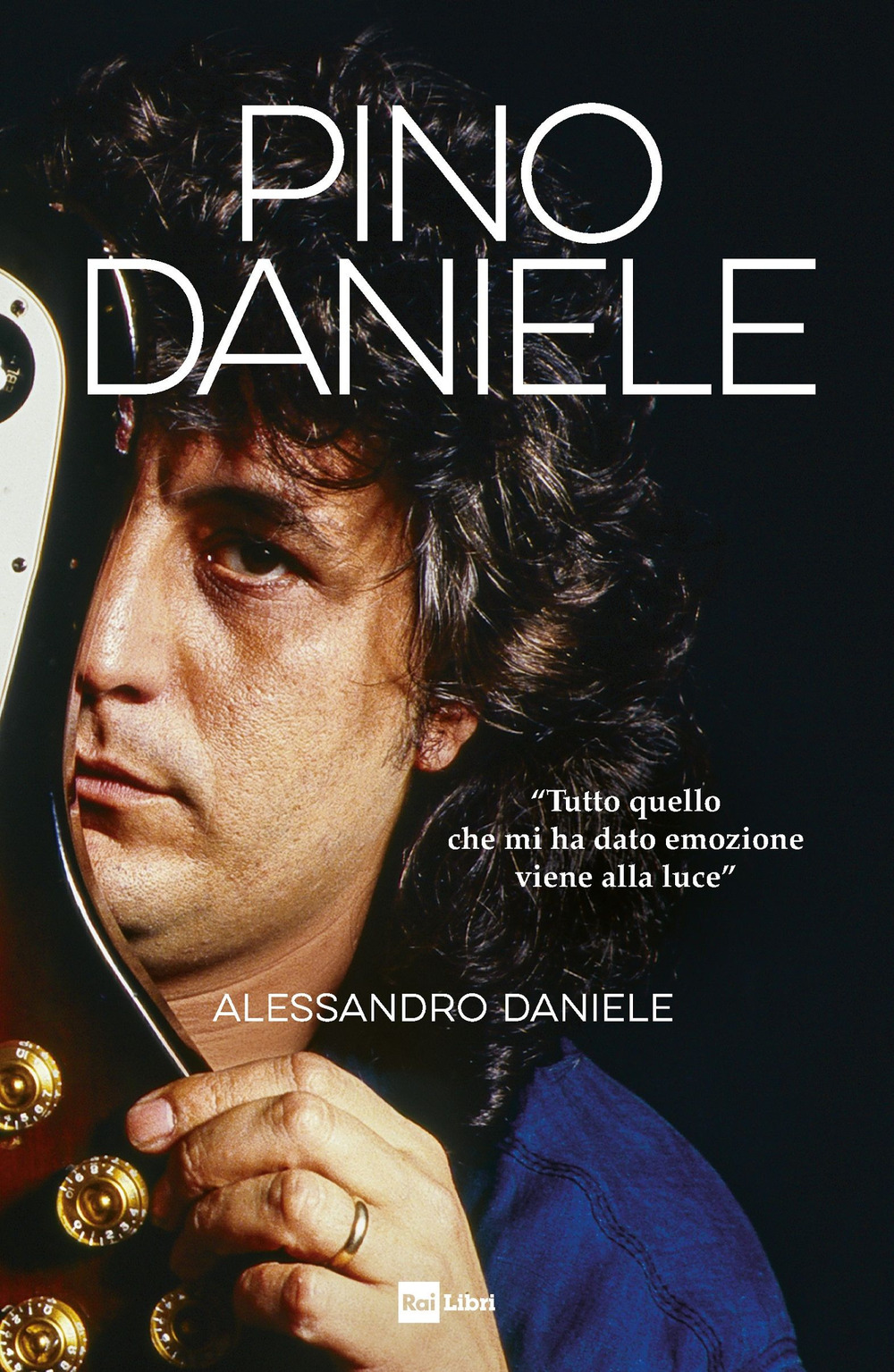 Pino Daniele. «Tutto quello che mi ha dato emozione viene alla luce»