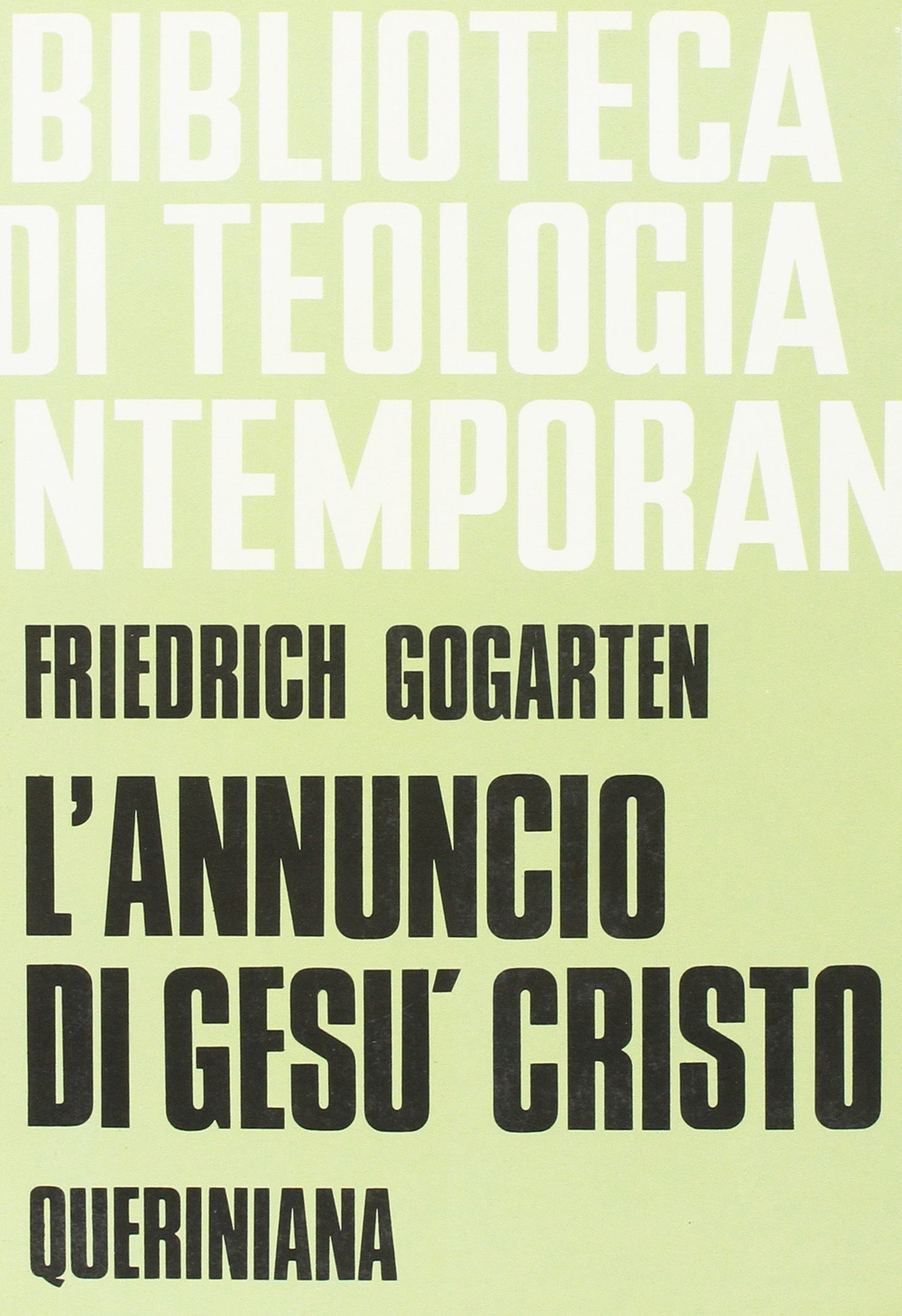 L'annuncio di Gesù Cristo. I fondamenti e il compito