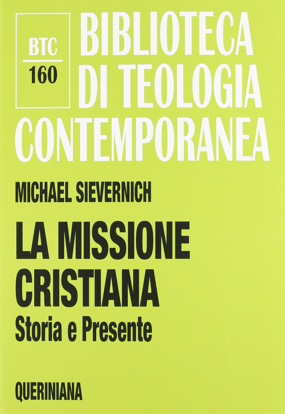 La missione cristiana. Storia e presente