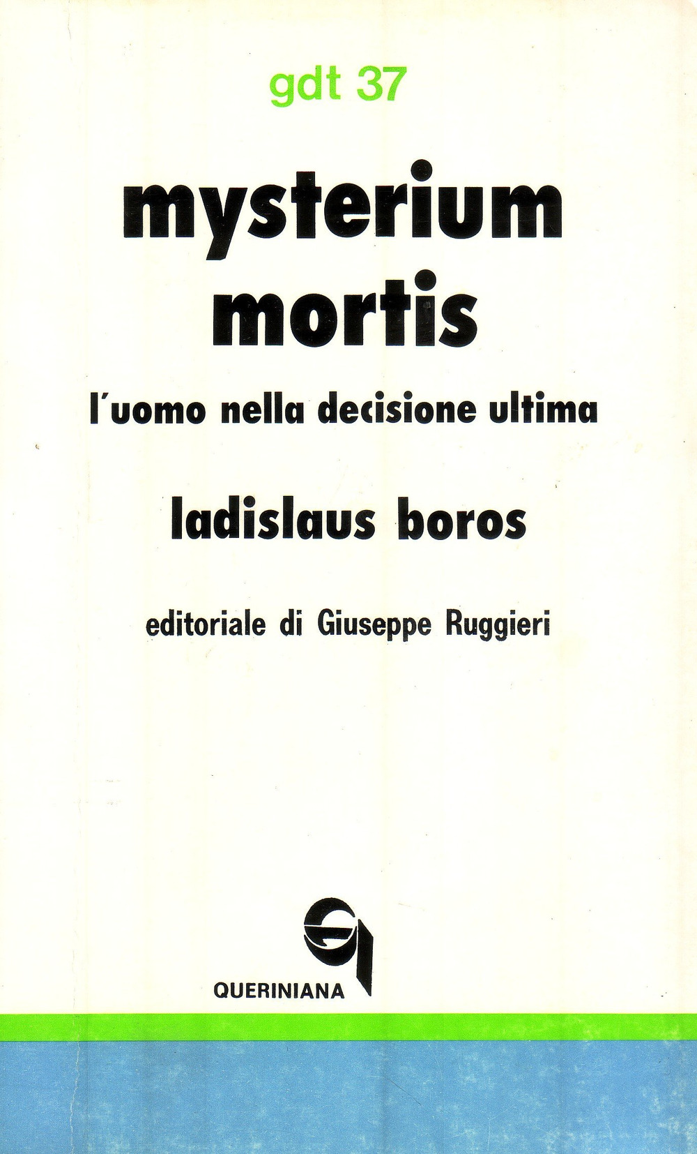 Mysterium mortis. L'uomo nella decisione ultima