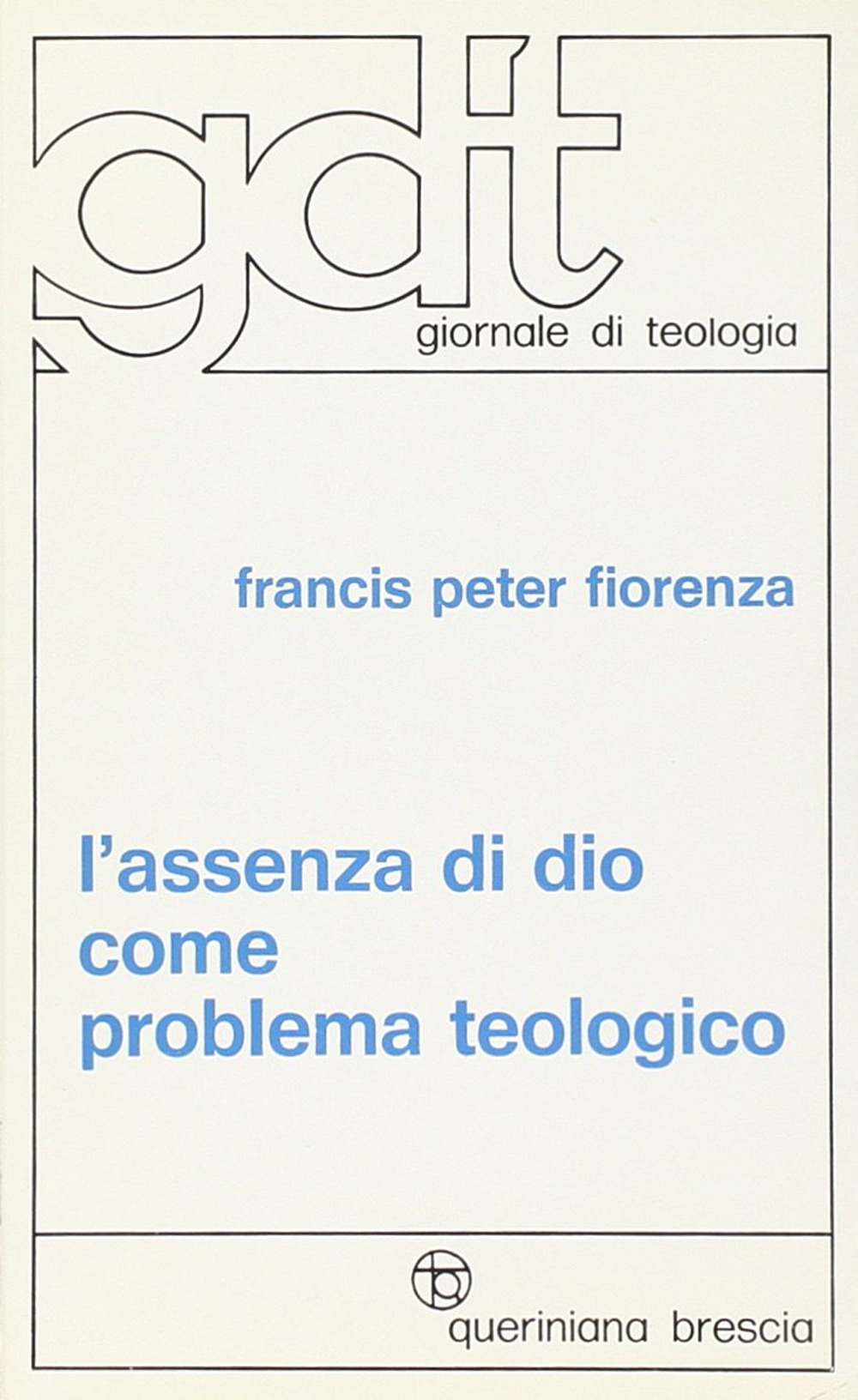 L'assenza di Dio come problema teologico