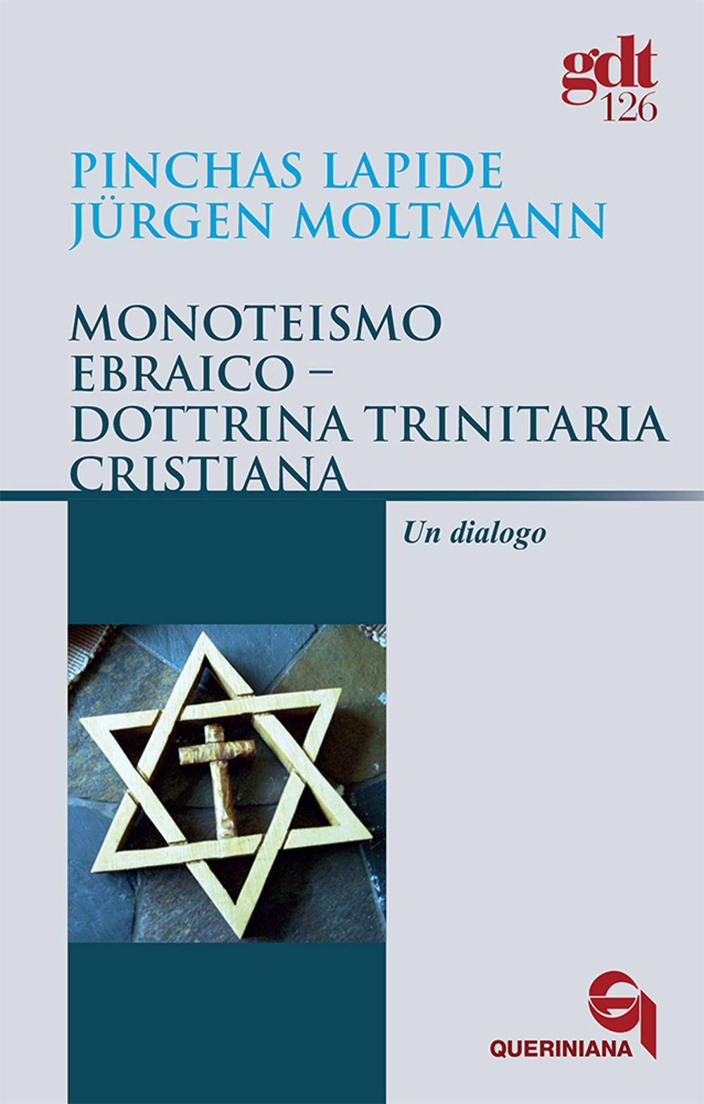 Monoteismo ebraico-Dottrina trinitaria cristiana. Un dialogo