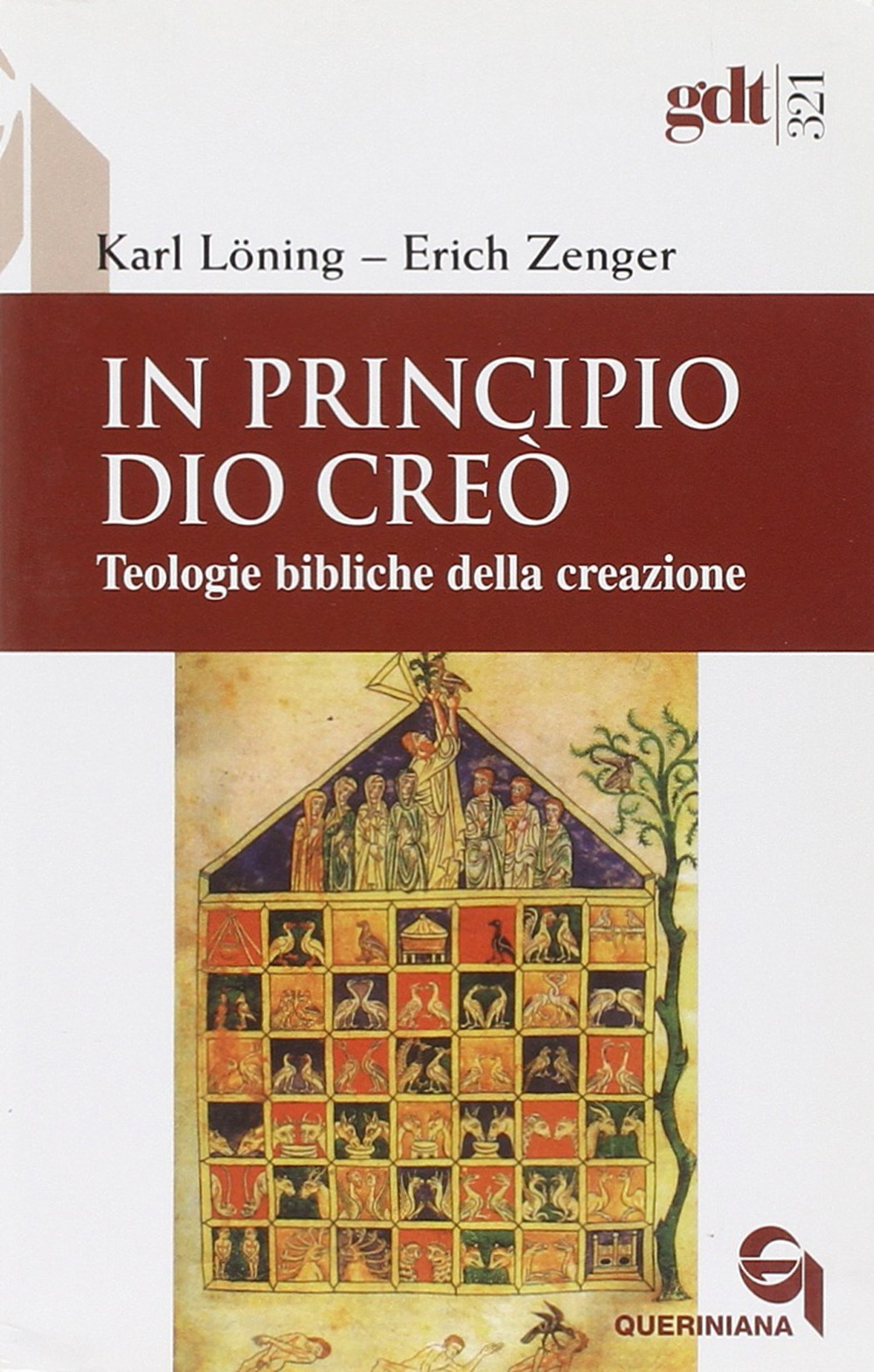 In principio Dio creò. Teologie bibliche della creazione