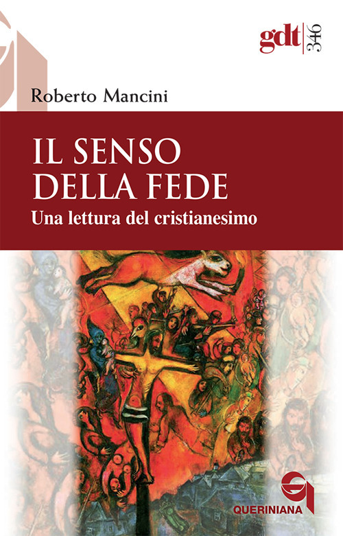 Il senso della fede. Una lettura del cristianesimo