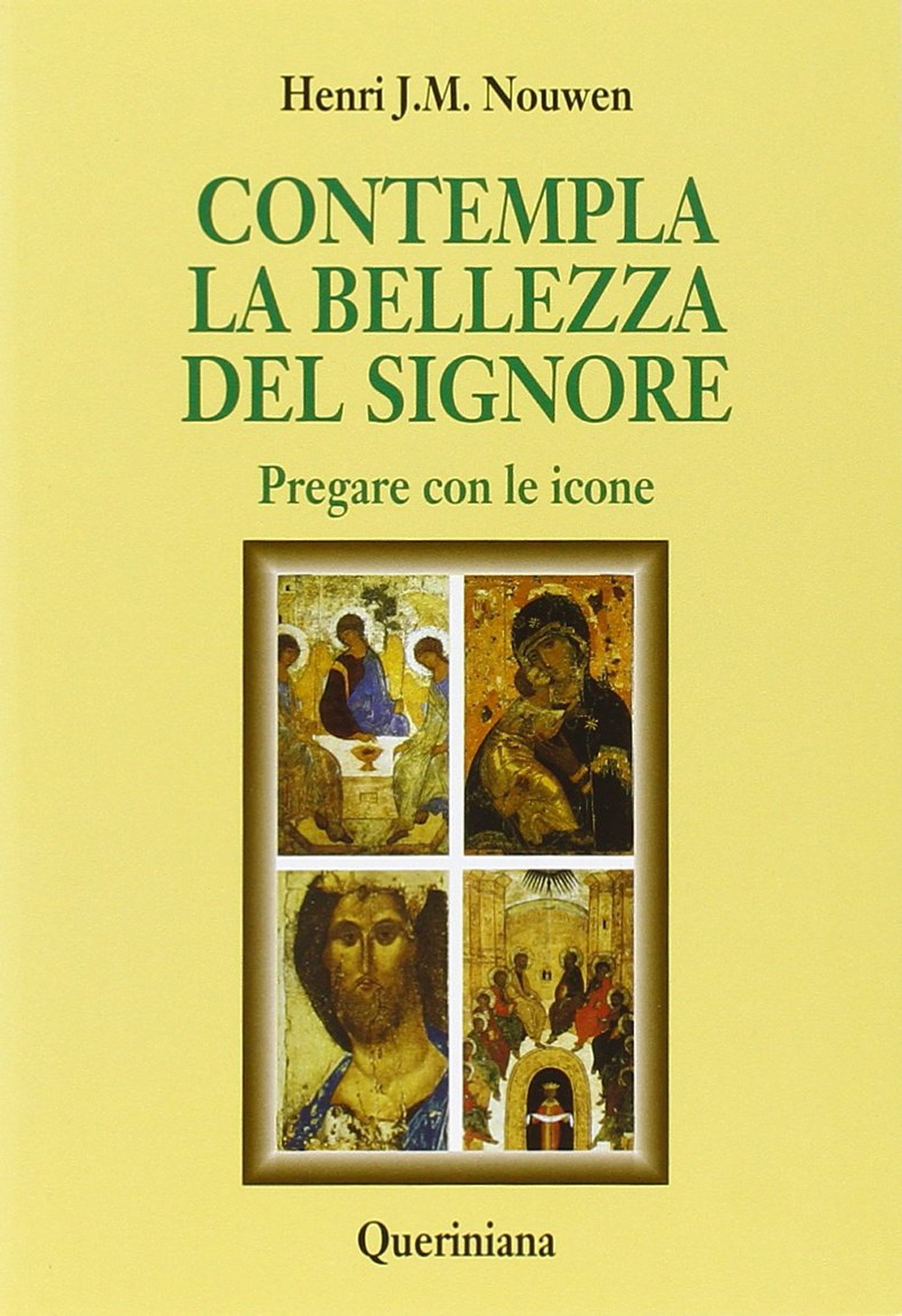 Contempla la bellezza del Signore. Pregare con le icone