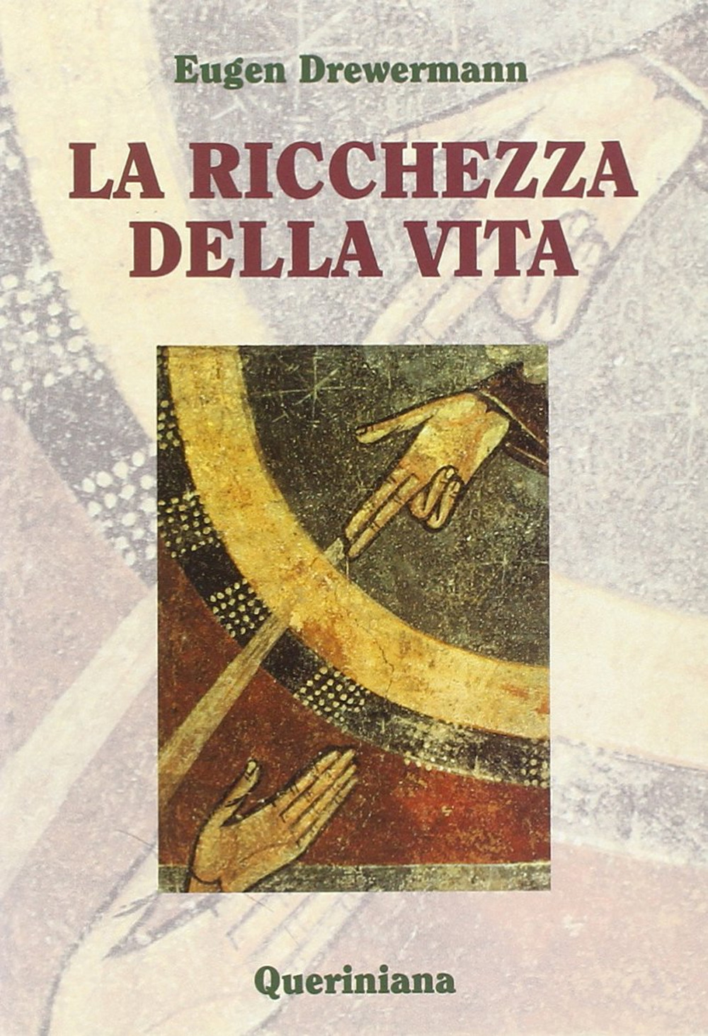 La ricchezza della vita