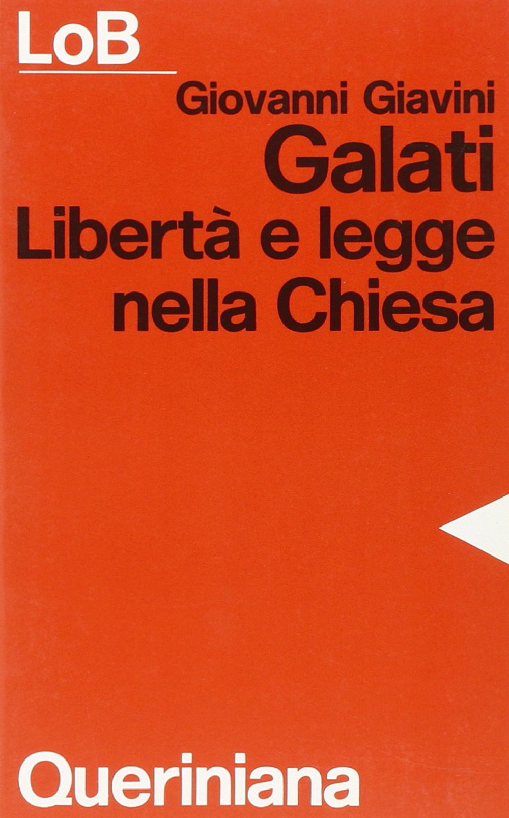 Galati. Libertà e legge nella Chiesa