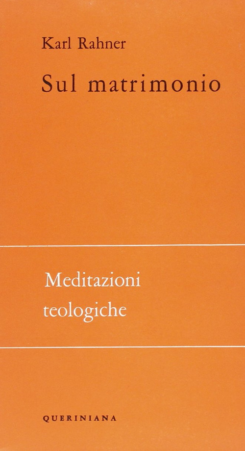 Sul matrimonio. Meditazioni teologiche