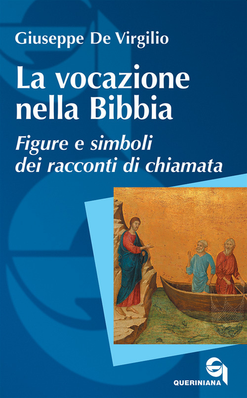 La vocazione nella Bibbia. Figure e simboli dei racconti di chiamata