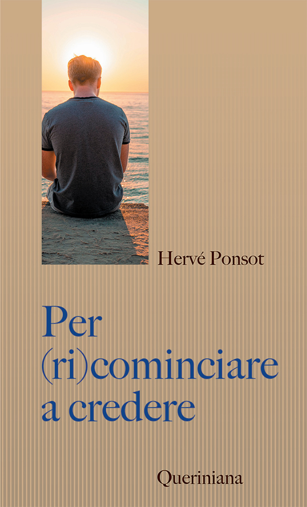 Per (ri)cominciare a credere. Catechismo per i nostri contemporanei
