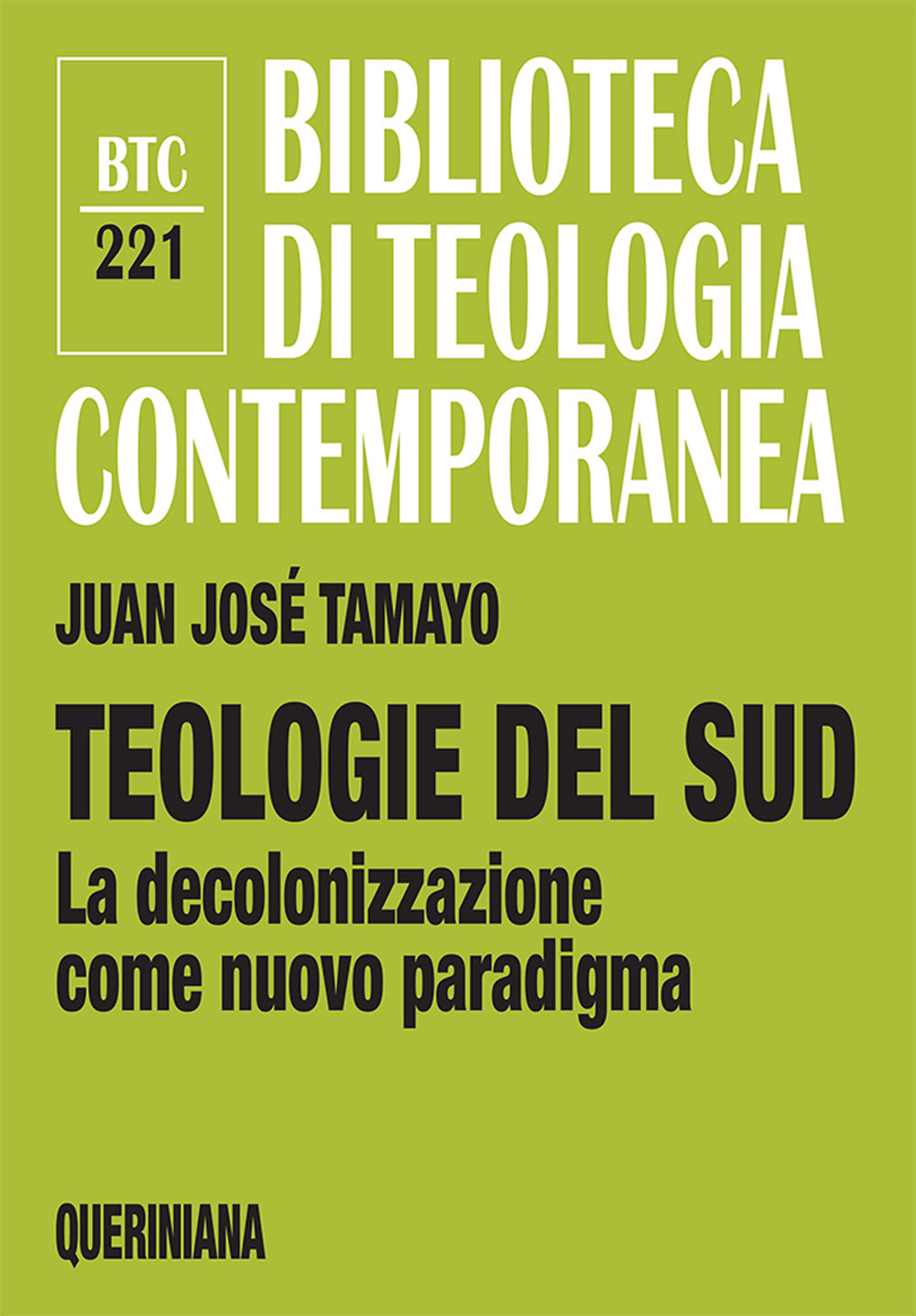 Teologie del sud. La decolonizzazione come nuovo paradigma