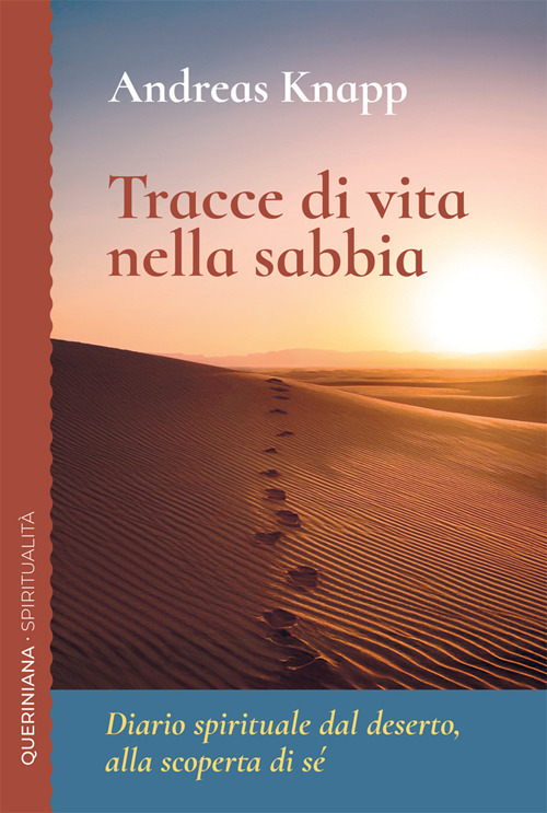 Tracce di vita nella sabbia. Diario spirituale dal deserto, alla scoperta di sé