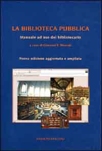La biblioteca pubblica. Manuale ad uso del bibliotecario