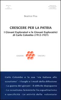 Crescere per la patria. I giovani esploratori e le giovani esploratrici di Carlo Colombo (1912-15, 1927)