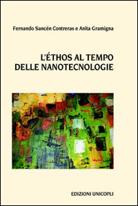 L'ethos al tempo delle nanotecnologie