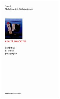 Realtà educative. Contributi di critica pedagogica