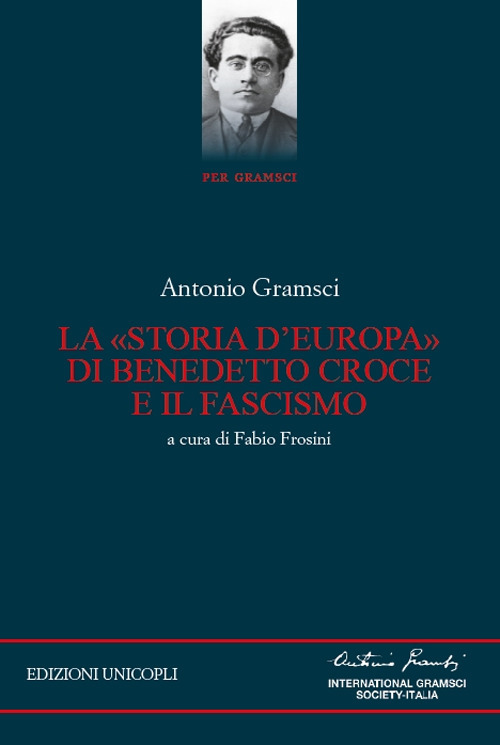 La «storia d'Europa» di Benedetto Croce e il fascismo