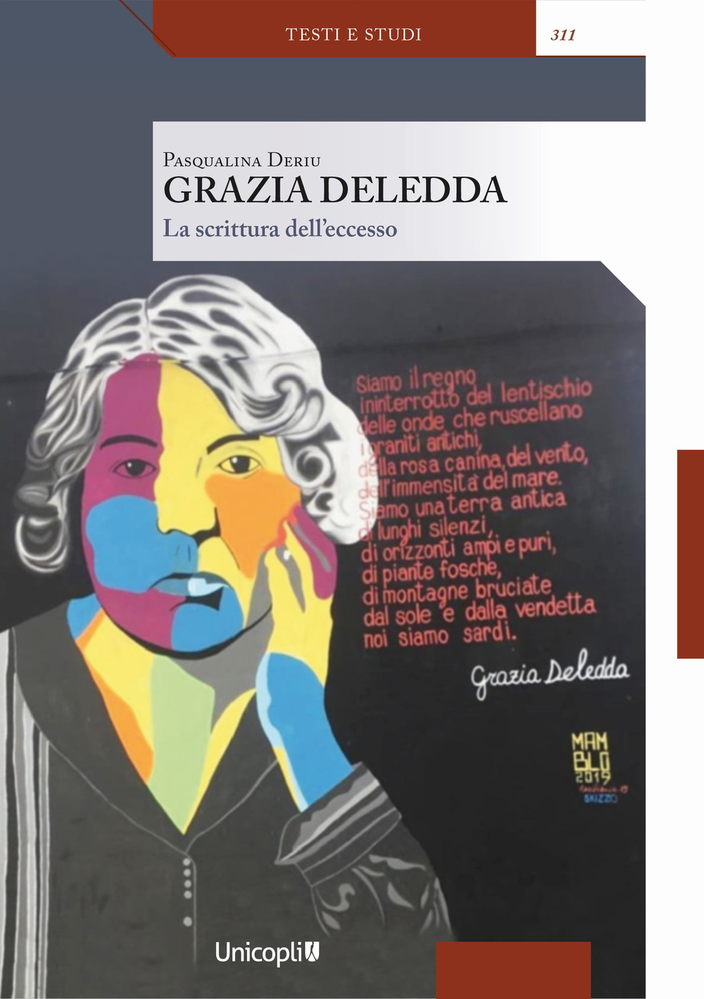 Grazia Deledda. La scrittura dell'eccesso