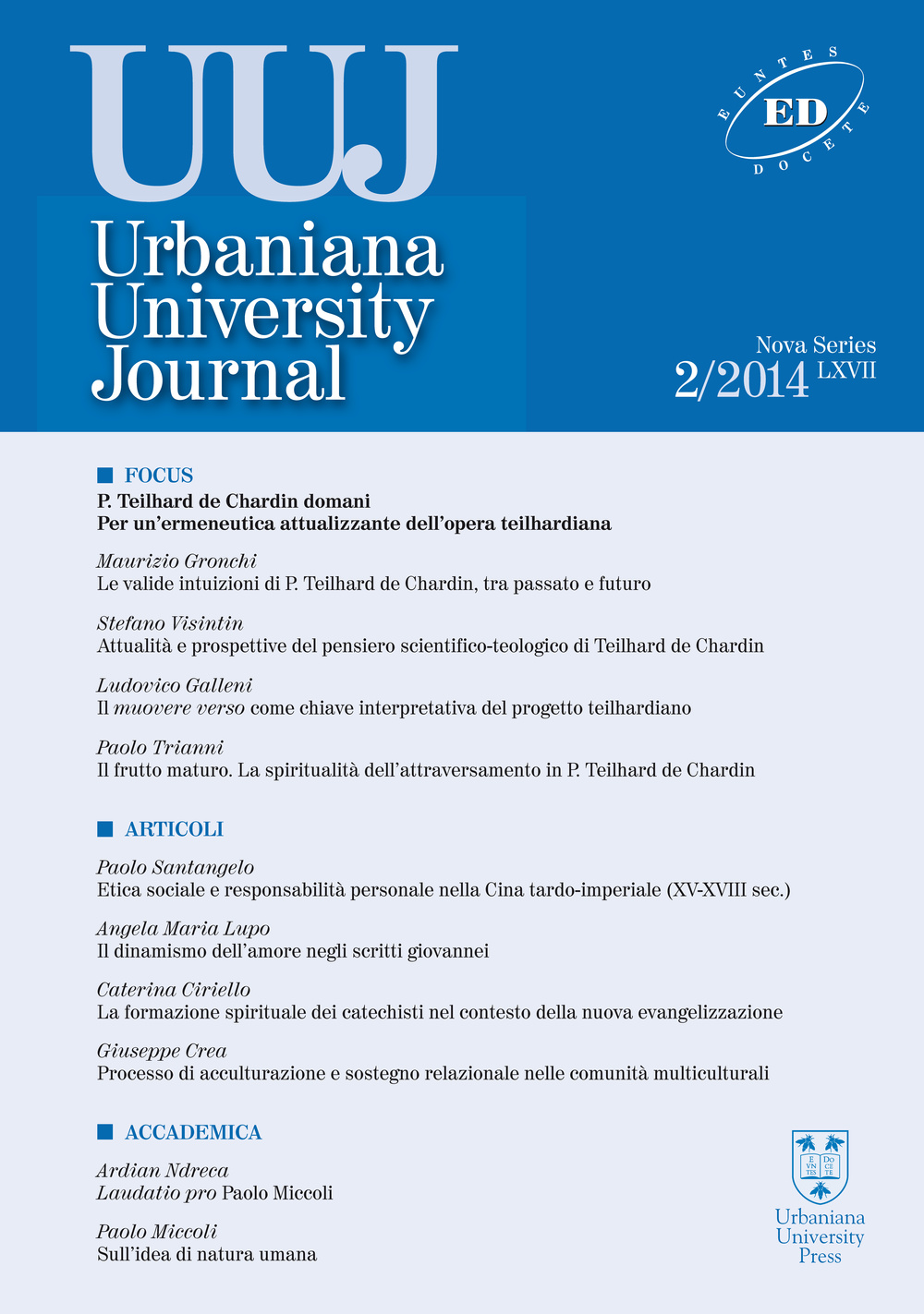 Urbaniana University Journal. Euntes Docete (2014). Vol. 2: Focus - P. Teilhard de Chardin domani