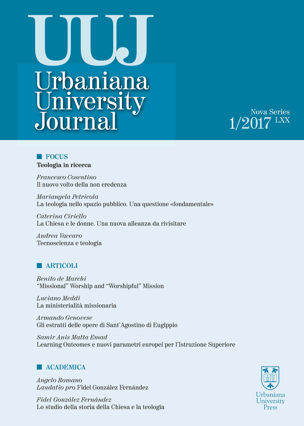 Urbaniana University Journal. Euntes Docete (2017). Vol. 1: Focus: Teologia in ricerca