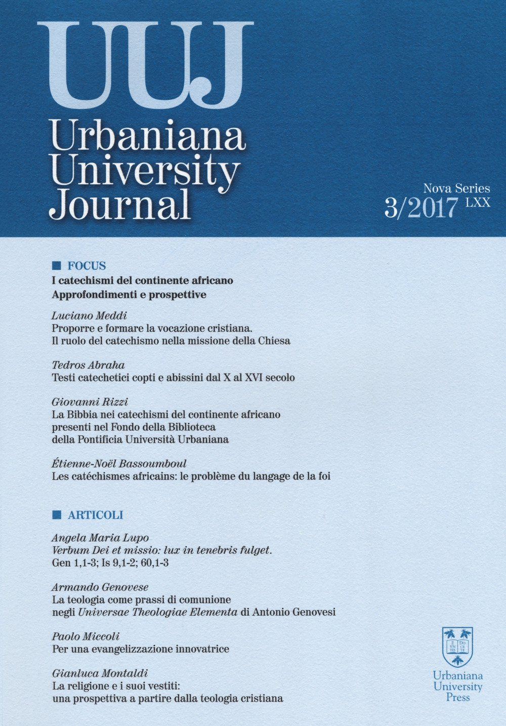 Urbaniana University Journal. Euntes Docete (2017). Vol. 3: Focus: i catechismi del continente africano. Approfondimenti e prospettive