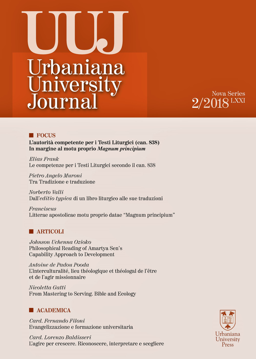 Urbaniana University Journal. Euntes Docete (2018). Vol. 02: L' autorità competente per i testi liturgici (can. 838). In margine al motu proprio Magnum principium