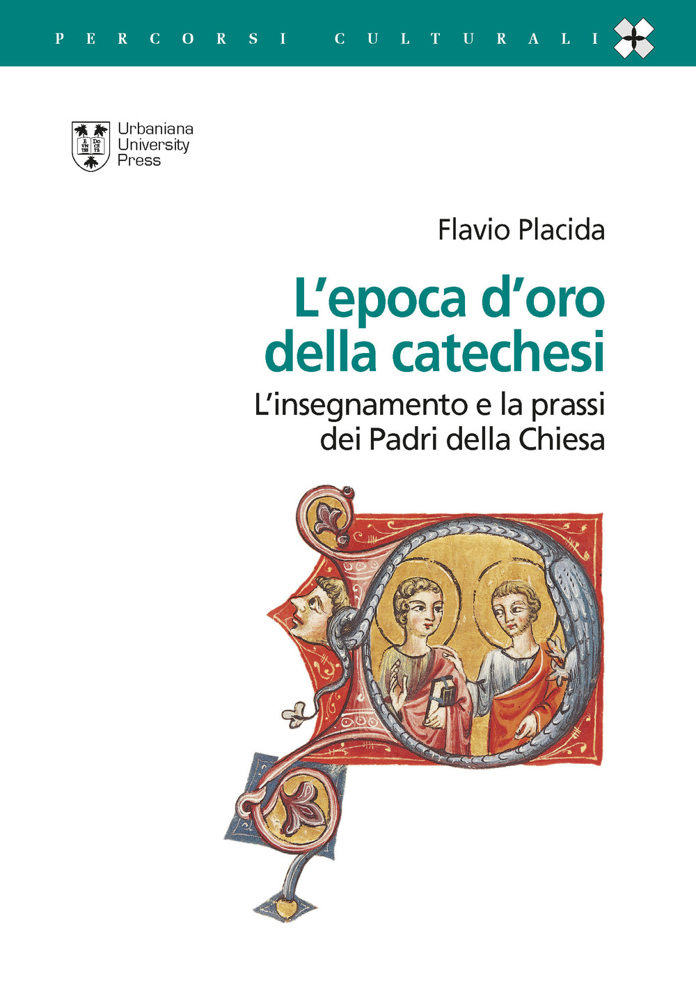 L'epoca d'oro della catechesi. L'insegnamento e la prassi dei Padri della Chiesa